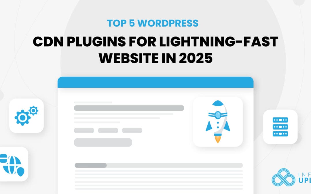 Top 5 WordPress CDN Plugins for Lightning-Fast Website in 2025