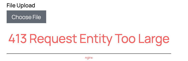 Error message "413 Request Entity Too Large" in red text, white background.