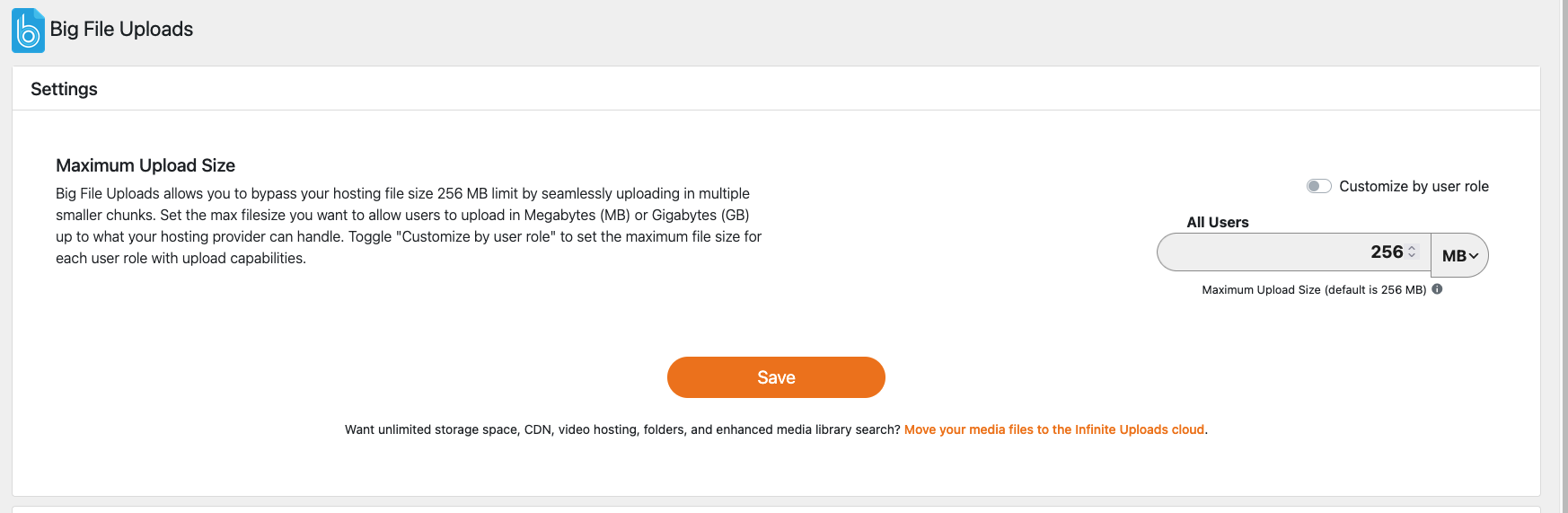 Settings interface screenshot for "Big File Uploads" with orange "Save" button.